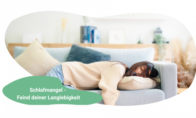 Schlafmangel – der unsichtbare Feind der Langlebigkeit