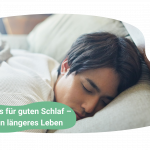 Schlafhygiene: 10 Tipps für guten Schlaf – und ein längeres Leben