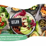Vegan und langlebig: Kannst Du mit veganer Ernährung lange und gesund leben?