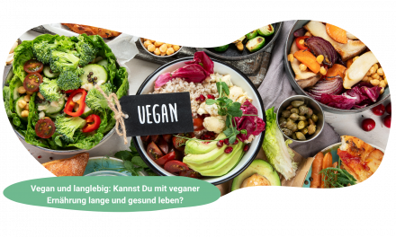 Vegan und langlebig: Kannst Du mit veganer Ernährung lange und gesund leben?